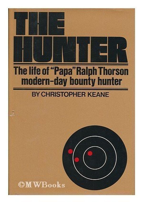 Cover Art for 9780877951353, The hunter by Christopher Keane