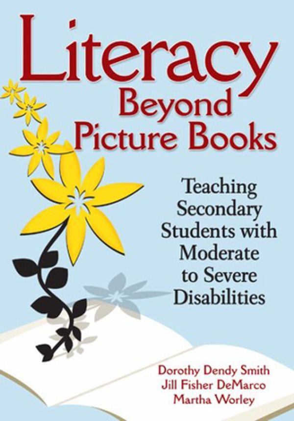 Cover Art for 9781412971140, Literacy Beyond Picture Books by Dorothy Dendy Smith