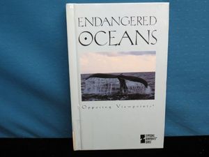 Cover Art for 9780737700633, Endangered Oceans - Opposing Viewpoints Series by William Dudley