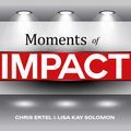 Cover Art for 9781494572716, Moments of Impact by Chris Ertel