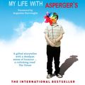 Cover Art for 9780091926335, Look Me in the Eye: My Life with Asperger's by John Elder Robison