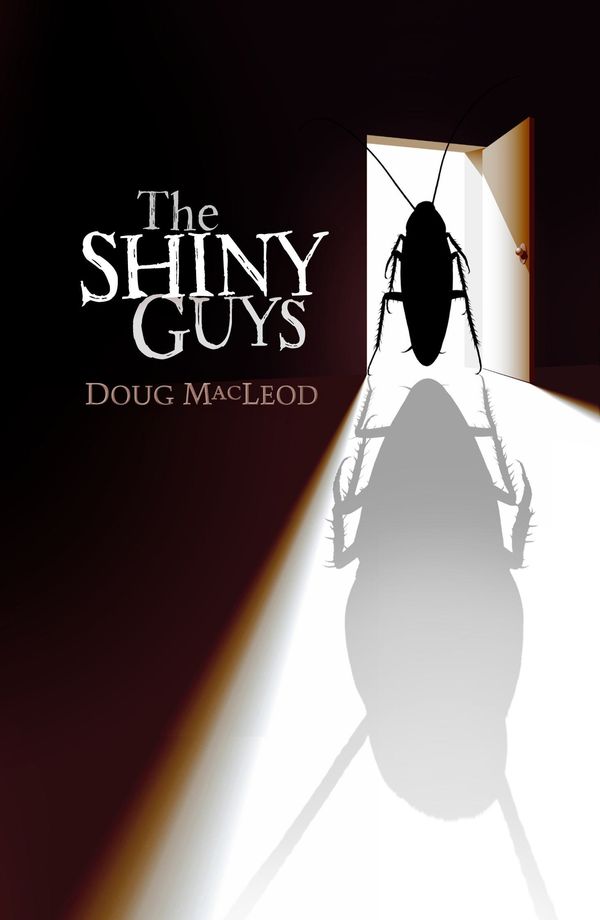 Cover Art for 9781742534916, The Shiny Guys by Doug MacLeod