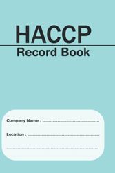 Cover Art for B0B7QHRKV5, Haccp Record Book: Complete Hazard Analysis and Critical Control Point, Your monthly Logbook For Food Safety, 110 Pages A4 by Safety Logs, Joe