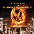 Cover Art for 9781443120005, Le Monde de The Hunger Games by Collins, Suzanne