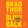 Cover Art for B01FEB19NG, Blowback: Scot Harvath, Book 4 by Brad Thor