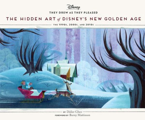 Cover Art for 9781797200934, They Drew as they Pleased Volume 6: The Hidden Art of Disney's New Golden Age by Didier Ghez