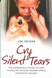 Cover Art for 9780007274048, Cry Silent Tears by Joe Peters