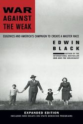 Cover Art for 9780914153290, War Against the Weak by Edwin Black