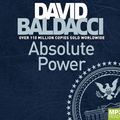 Cover Art for 9781509847273, Absolute Power by David Baldacci
