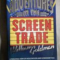 Cover Art for 9780708825969, Adventures in the Screen Trade by William Goldman