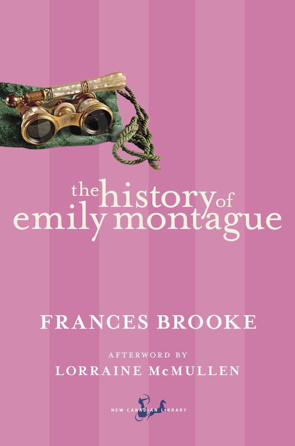 Cover Art for 9781551993737, The History of Emily Montague by Frances Brooke