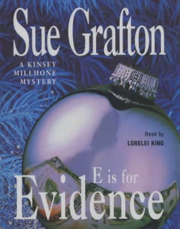 Cover Art for 9781405006125, E is for Evidence by Sue Grafton