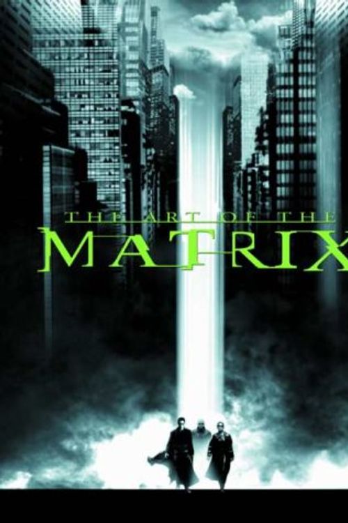Cover Art for 9781840231731, The Art of "The Matrix" by Larry Wachowski, Andy Wachowski, Geof Darrow