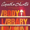 Cover Art for 9781504762397, The Body in the Library by Agatha Christie