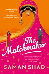 Cover Art for 9781761044694, The Matchmaker by Saman Shad