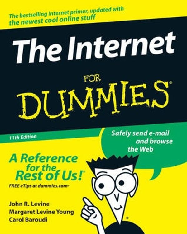 Cover Art for 9780470121740, The Internet For Dummies (For Dummies (Computers)) by Levine, John R. by John R. Levine, Margaret Levine Young, Carol Baroudi