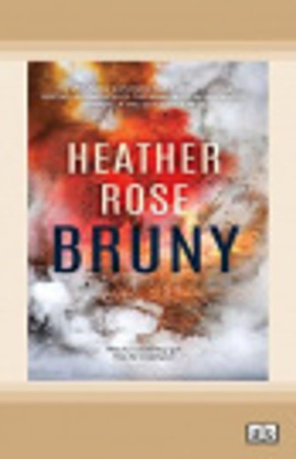 Cover Art for 9780369328656, Bruny by Heather Rose