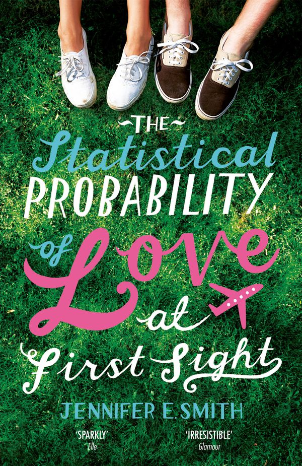 Cover Art for 9781529427455, The Statistical Probability of Love at First Sight by Jennifer E. Smith