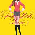 Cover Art for 9780060887315, Pretty Little Liars (Pretty Little Liars, Book 1) by Sara Shepard