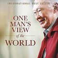 Cover Art for 9789814642910, Lee Kuan Yew: One Man’s View of the World (Paperback edition) by Lee Kuan Yew