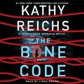 Cover Art for B08CL3T35C, The Bone Code by Kathy Reichs