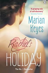 Cover Art for 9781405924771, Rachel's Holiday by Marian Keyes