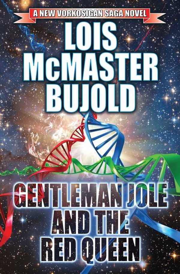 Cover Art for 9781476781891, Gentleman Jole and the Red Queen (Vorkosigan Saga) by Lois McMaster Bujold