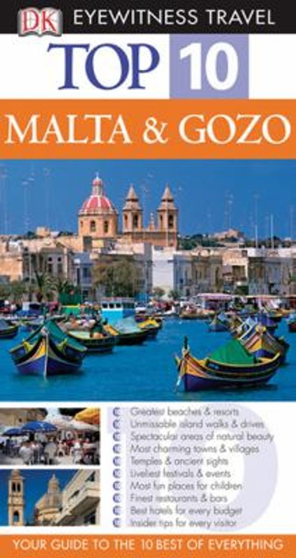 Cover Art for 0690472024910, Top 10 Malta and Gozo by Dorling Kindersley Publishing Staff; Mary-Ann Gallagher