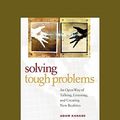 Cover Art for 9781442950214, Solving Tough Problems by Adam Kahane