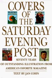Cover Art for 9780765191144, Covers of the Saturday Evening Post: Seventy Years of Outstanding Illustration by Jan Cohn