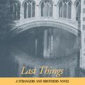 Cover Art for 9780755120130, Last Things by C.P. Snow