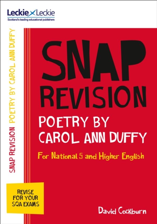 Cover Art for 9780008306687, Leckie & Leckie Snap Revision – N5/Higher English: Poetry by Carol Ann Duffy by David Cockburn