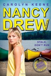 Cover Art for B01F9QCP0M, Stalk, Don't Run: Book Three in the Malibu Mayhem Trilogy (Nancy Drew (All New) Girl Detective) by Carolyn Keene (2012-02-21) by Carolyn Keene