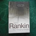 Cover Art for 9780752807218, The Hanging Garden by Ian Rankin