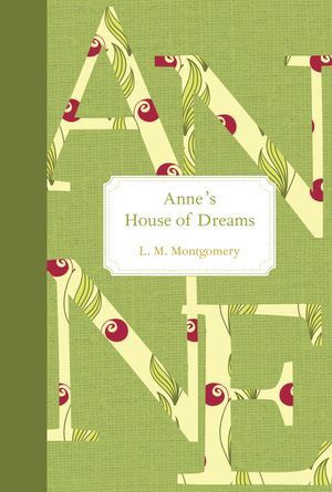 Cover Art for 9781770497382, Anne's House of Dreams by L. M. Montgomery