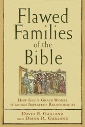 Cover Art for 9781587431555, Flawed Families of the Bible by David E. Garland