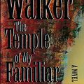 Cover Art for 9780704350410, The Temple of My Familiar by Alice Walker