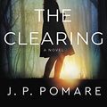 Cover Art for B083J1CVJS, In the Clearing by Jp Pomare