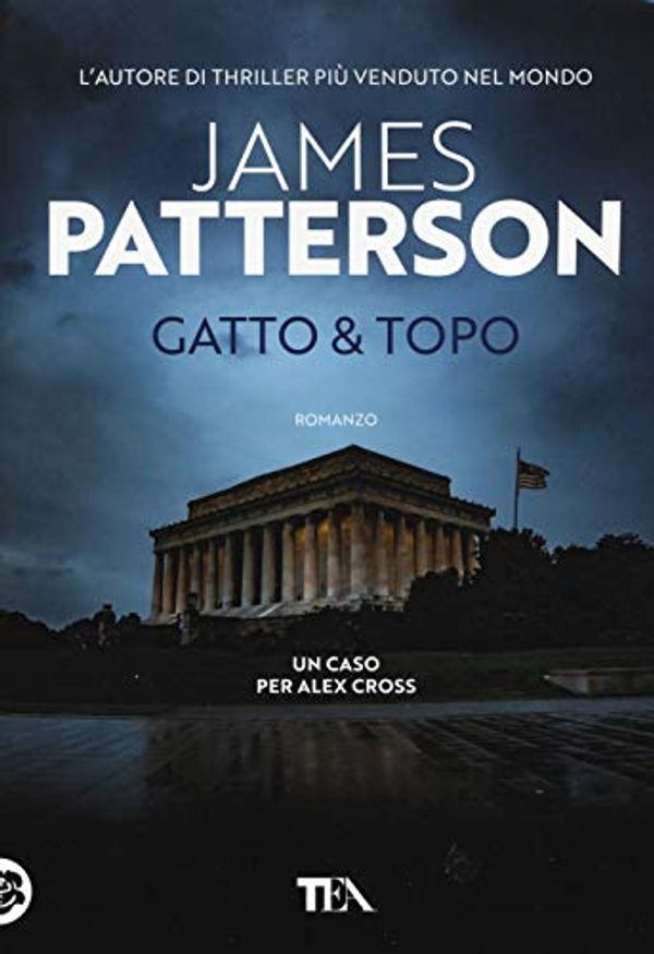 Cover Art for 9788850251681, Gatto & topo by James Patterson