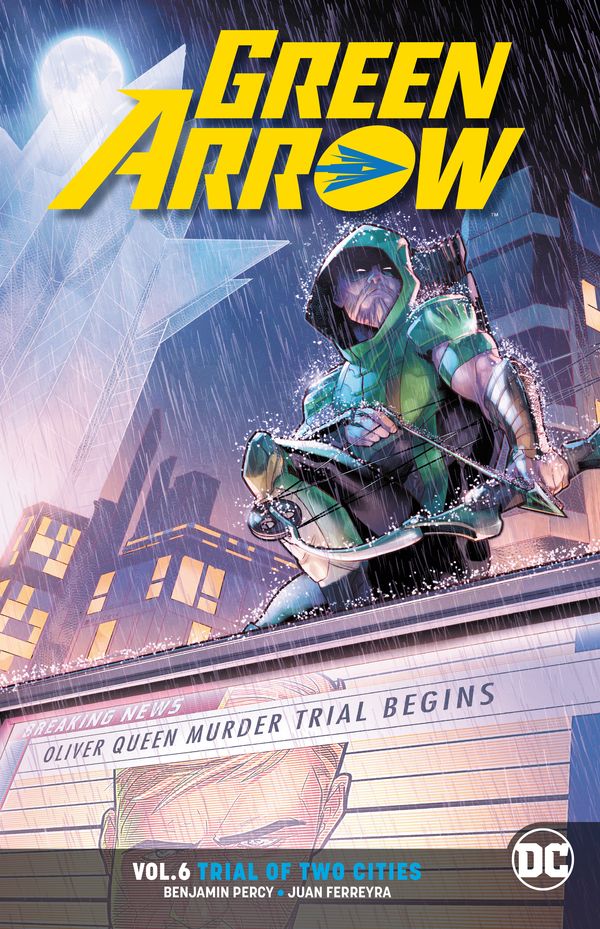 Cover Art for 9781401281717, Green Arrow Vol. 6 (Rebirth) (Green Arrow - Rebirth) by Benjamin Percy