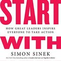 Cover Art for 9781591844518, Start With Why by Simon Sinek