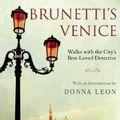Cover Art for 9780802144379, Brunetti's Venice by Toni Sepeda