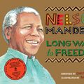 Cover Art for 9781447275541, Long Walk to Freedom (Picture Book Edition) by Chris Van Wyk