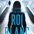 Cover Art for 9782265155367, Roi blanc by Juan Gómez-Jurado