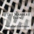 Cover Art for 9781974306510, The Marble Faun by Nathaniel Hawthorne
