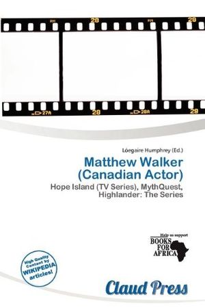 Cover Art for 9786138129318, Matthew Walker (Canadian Actor) by Unknown