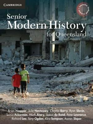 Cover Art for 9781108469418, Senior Modern History for Queensland Units 1-4 by Brian Hoepper