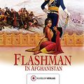 Cover Art for B00L23KWIO, Flashman in Afghanistan: 1839-1842 by George MacDonald Fraser