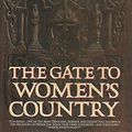 Cover Art for 9780385416887, Gate to Women's Country by Sheri S. Tepper
