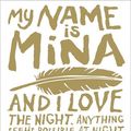 Cover Art for 9780385740739, My Name Is Mina by David Almond